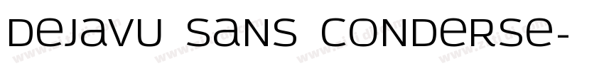 Dejavu Sans Conderse字体转换